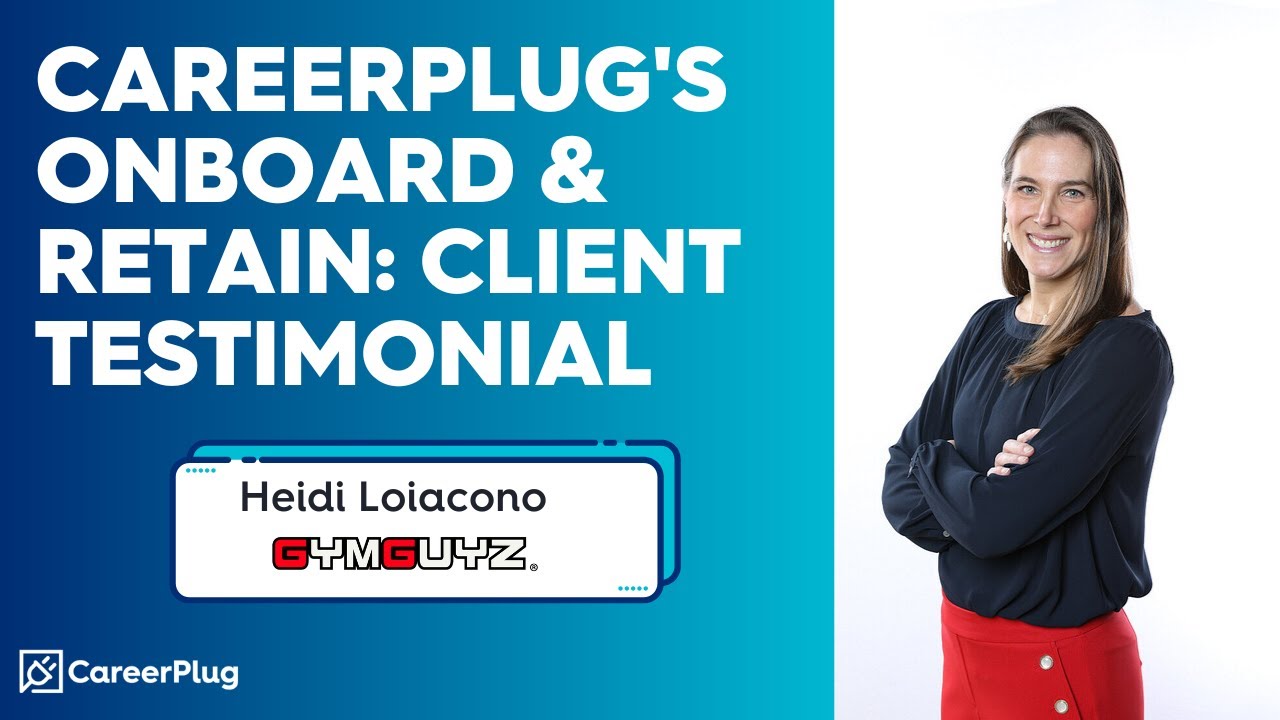 CareerPlug's Onboard & Retain: Client Testimonial