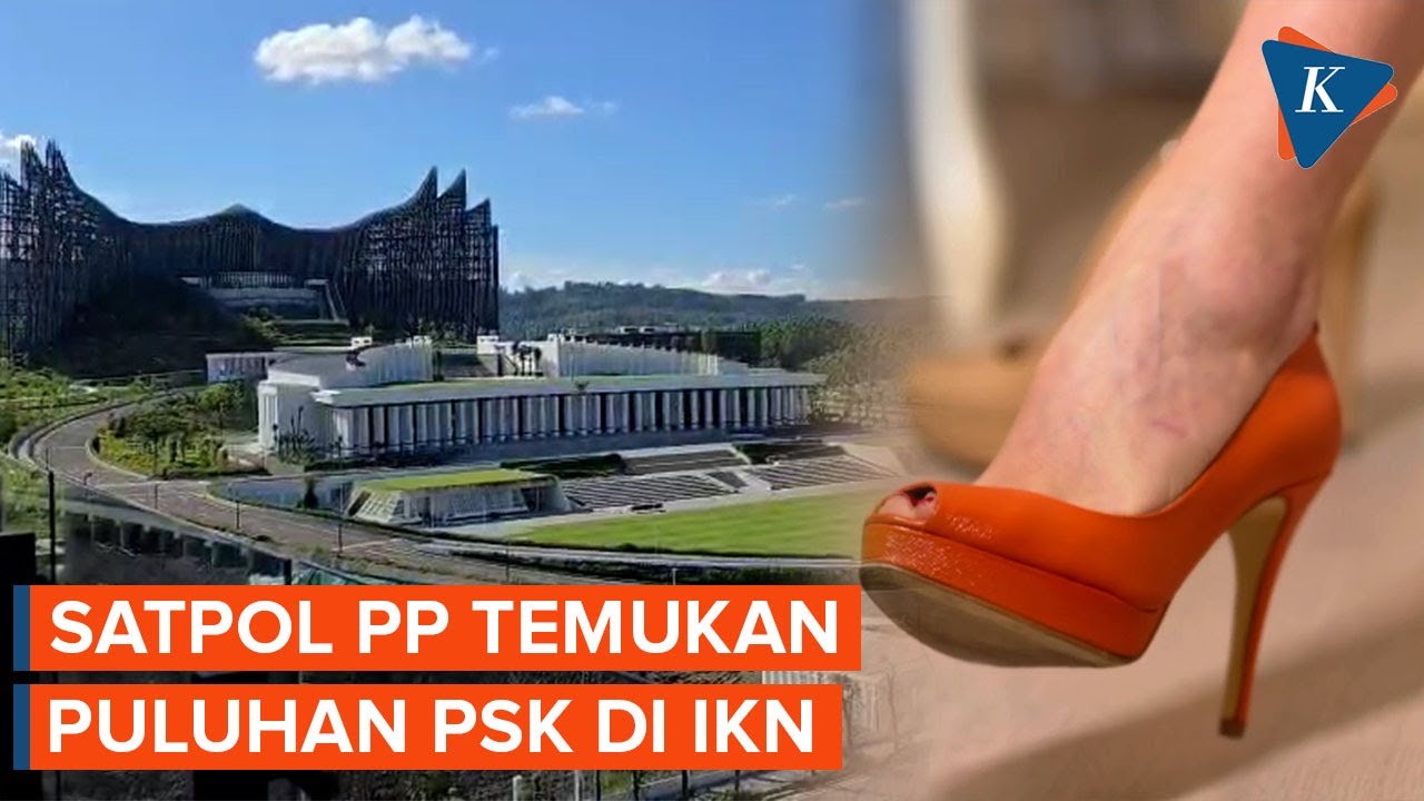 PSK Menjamur di IKN, Total 64 Orang Ditertibkan Satpol PP selama 2025