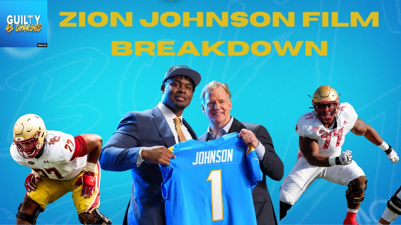 GAC Film Room: Chargers First Round Pick Zion Johnson