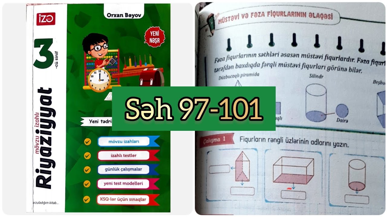 3-cü sinif Riyaziyyat İzə səh 97,98,99,100,101. Müstəvi və fəza fiqurlarının əlaqəsi. KSQ - 6