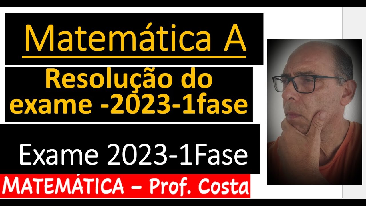 Exame Matemática A 2023 - 1 Fase