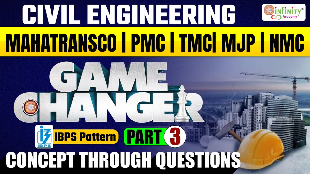 Civil Engineering Game Changer | Part 3 | IBPS Pattern | MAHATRANSCO PMC TMC MJP NMC