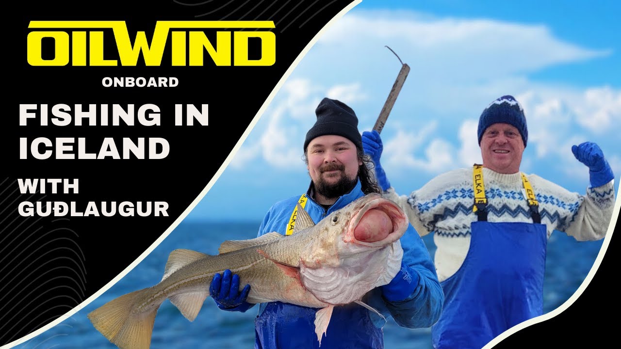 OILWIND onboard - Bjarni fishing with Guðlaugur in ICELAND