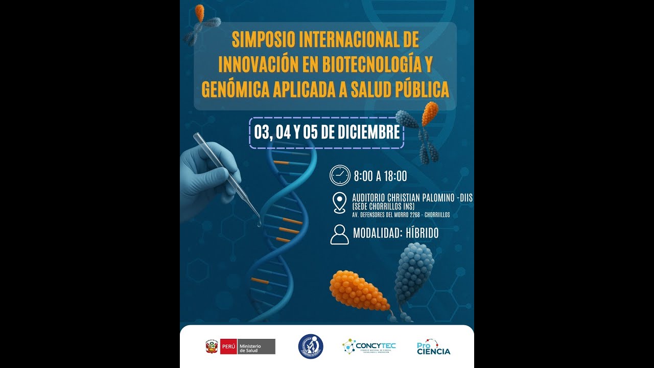 Simposio Internacional de Innovación en Biotecnología y Genómica Día 3 (Parte 2)
