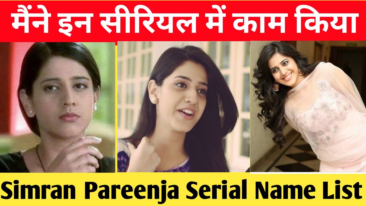 Simran Pareenja Serials | Simran Pareenja All Serial | Simran Pareenja Serial List | LakshmiGharAayi