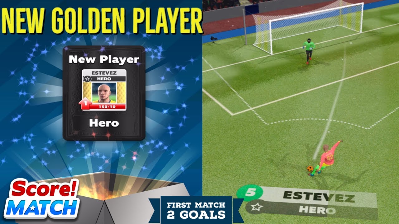 SCORE! MATCH UNLOCK GOLDEN PLAYER [ESTEVEZ - HERO] FIRST REVIEW GAMEPLAY