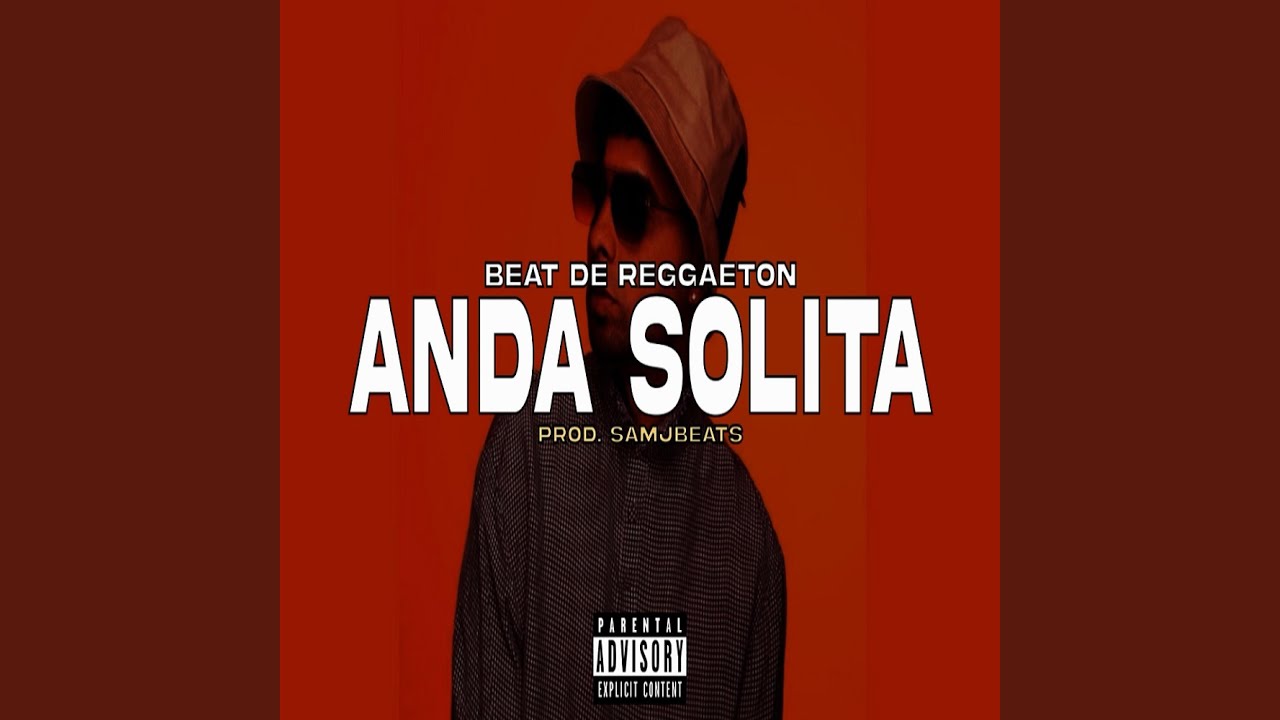 Anda Solita (Pista de Reggaeton Perreo)