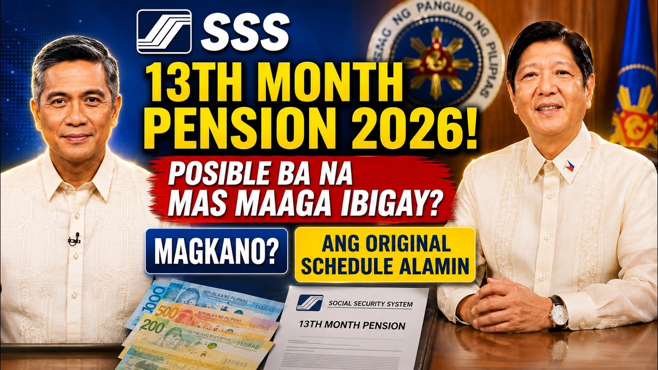 SSS 13TH MONTH PENSION 2026! POSIBLE BA ANG MAAGANG RELEASE  MAGKANO ANG MAKUKUHA
