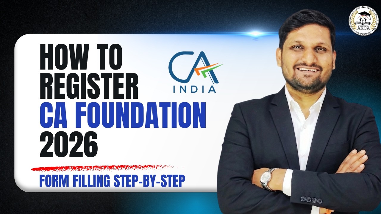 How to Register for CA Foundation 2026 | ICAI Registration Process Explained (Full Guide)
