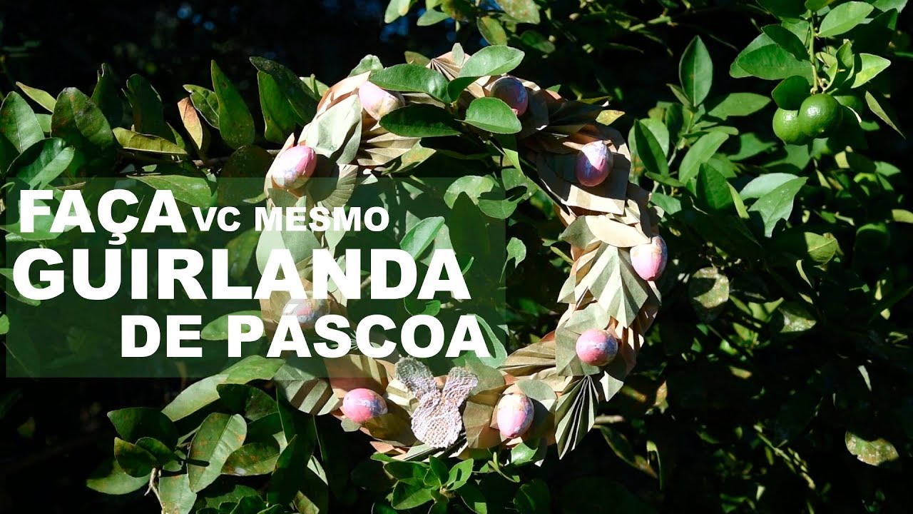 DIY DE P&Aacute;SCOA #4 FA&Ccedil;A VOC&Ecirc; MESMO GUIRLANDA DE P&Aacute;SCOA | DIY CLUB