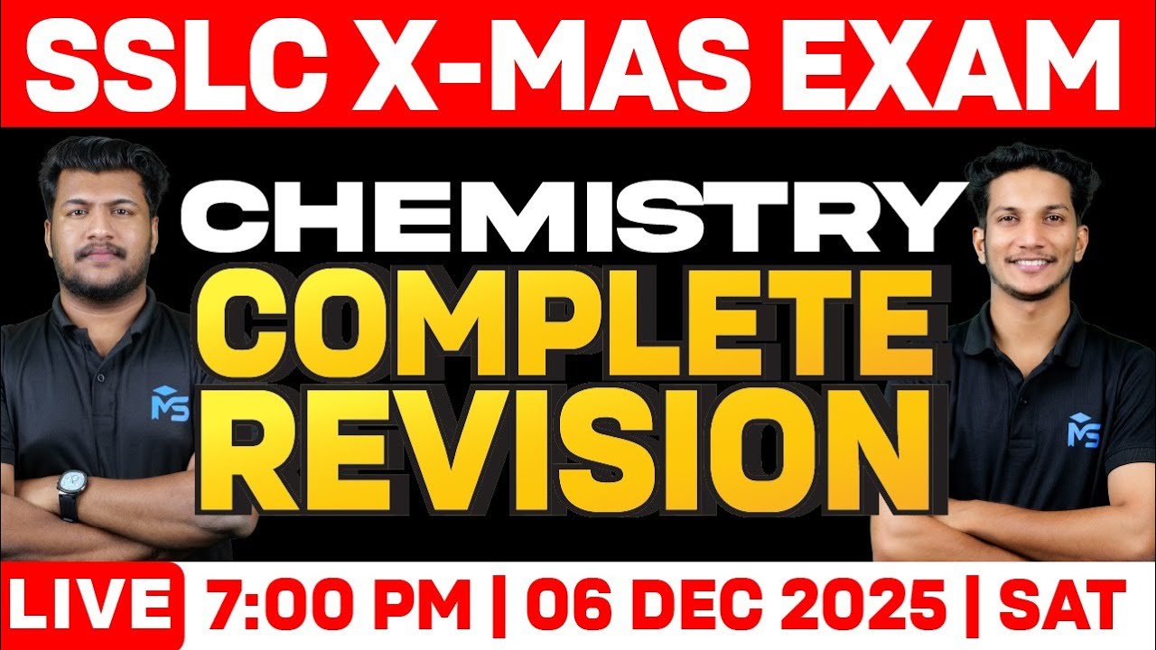 SSLC X-MAS EXAM | CHEMISTRY | COMPLETE CHAPTER REVISION | LIVE | MS SOLUTIONS