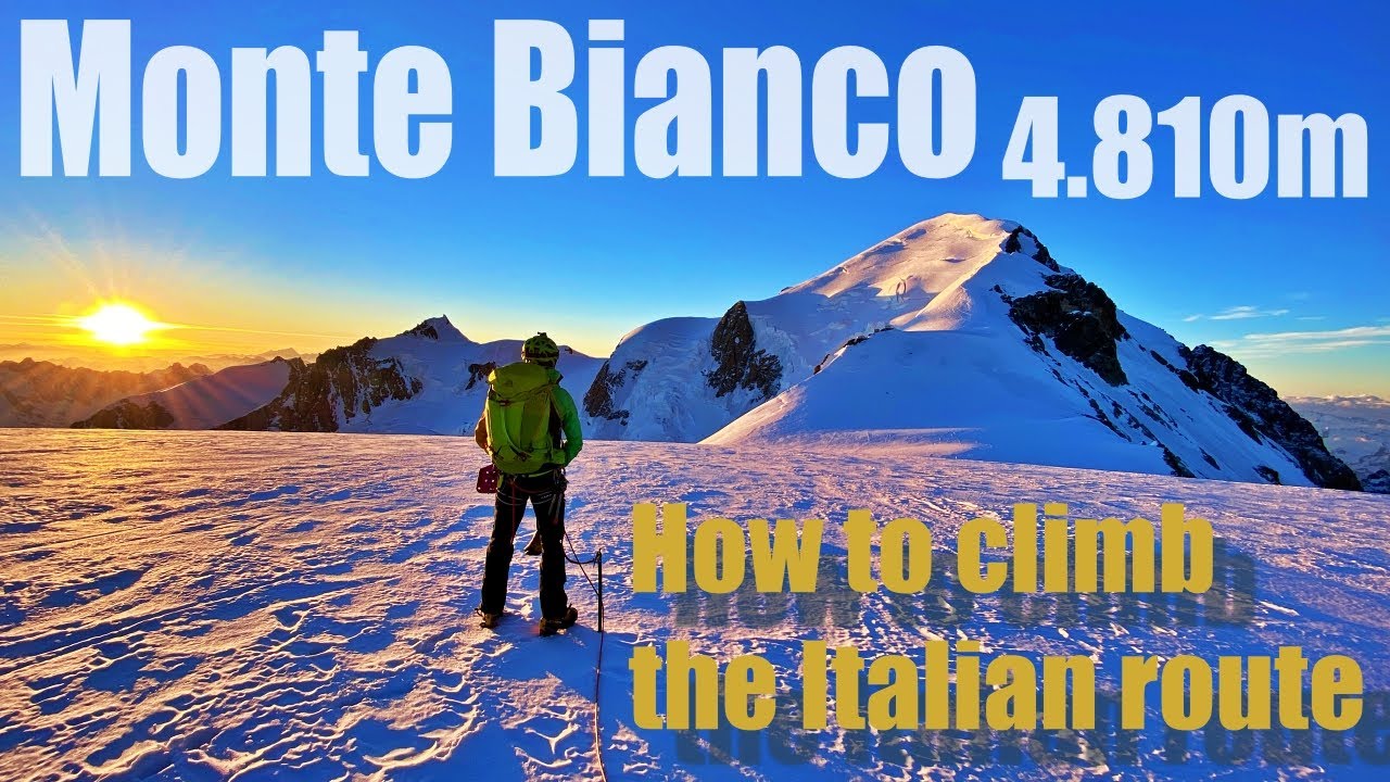 Mont Blanc - Monte Bianco 🏔 How to climb the Italian route 🧗🏻 [ENG SUBS] 4K documentary
