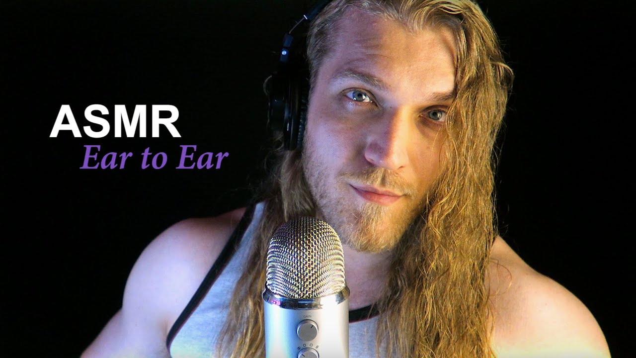 ASMR Ear to Ear... Slow Sounds... It's Time to Relax... 🥱