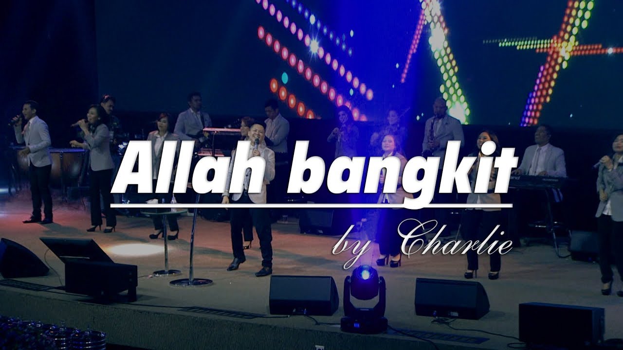 Allah Bangkit by Charlie Suhadi