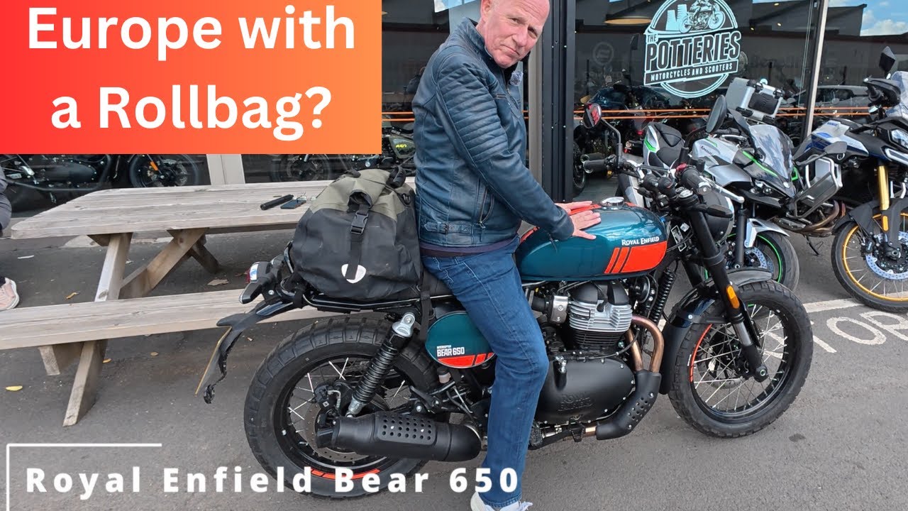 BEAR HUNT Riding the Royal Enfield Bear 650 with a view to touring over to Europe Oxford Roll Bag