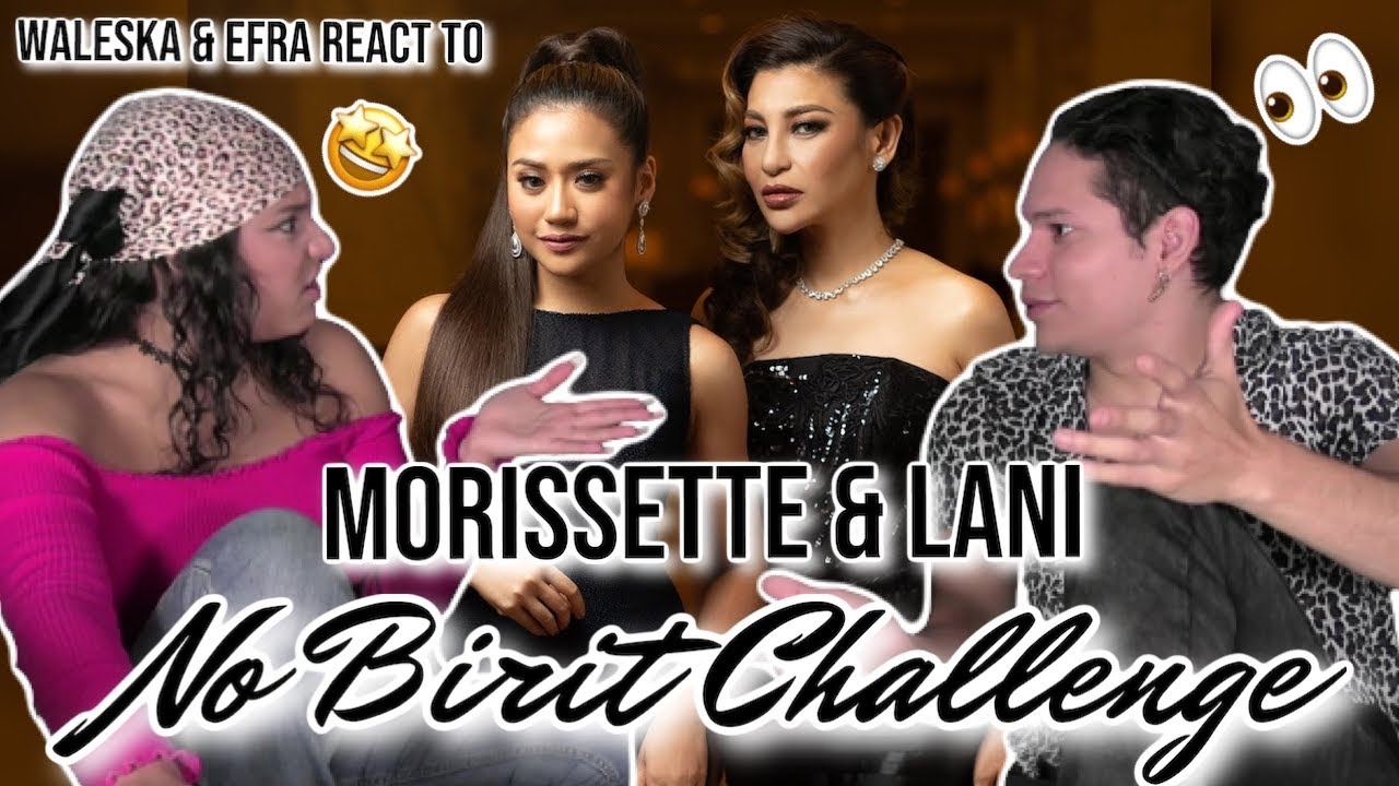 LANI MISALUCHA & MORISSETTE -  NO BIRIT Challenge LIVE | Waleska & Efra react
