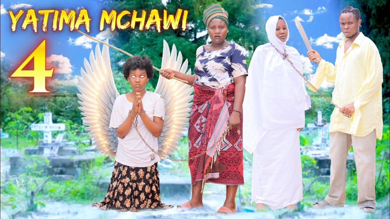 YATIMA MCHAWI Full Episode 4 ...............#MAMA WA KAMBO #HUYU NI NANI?#MTOTO YATIMA #MTOTO MCHAWI