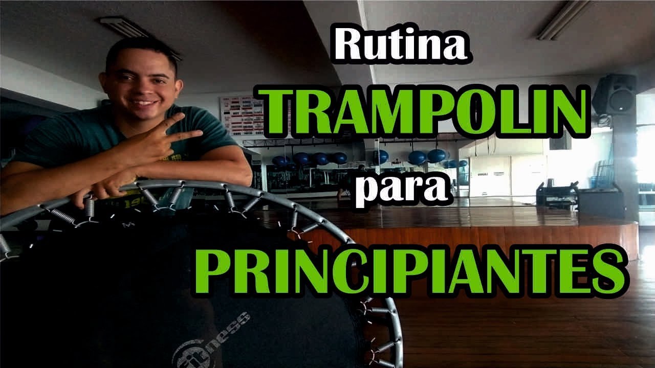 RUTINA EN TRAMPOLÍN PARA PRINCIPIANTES