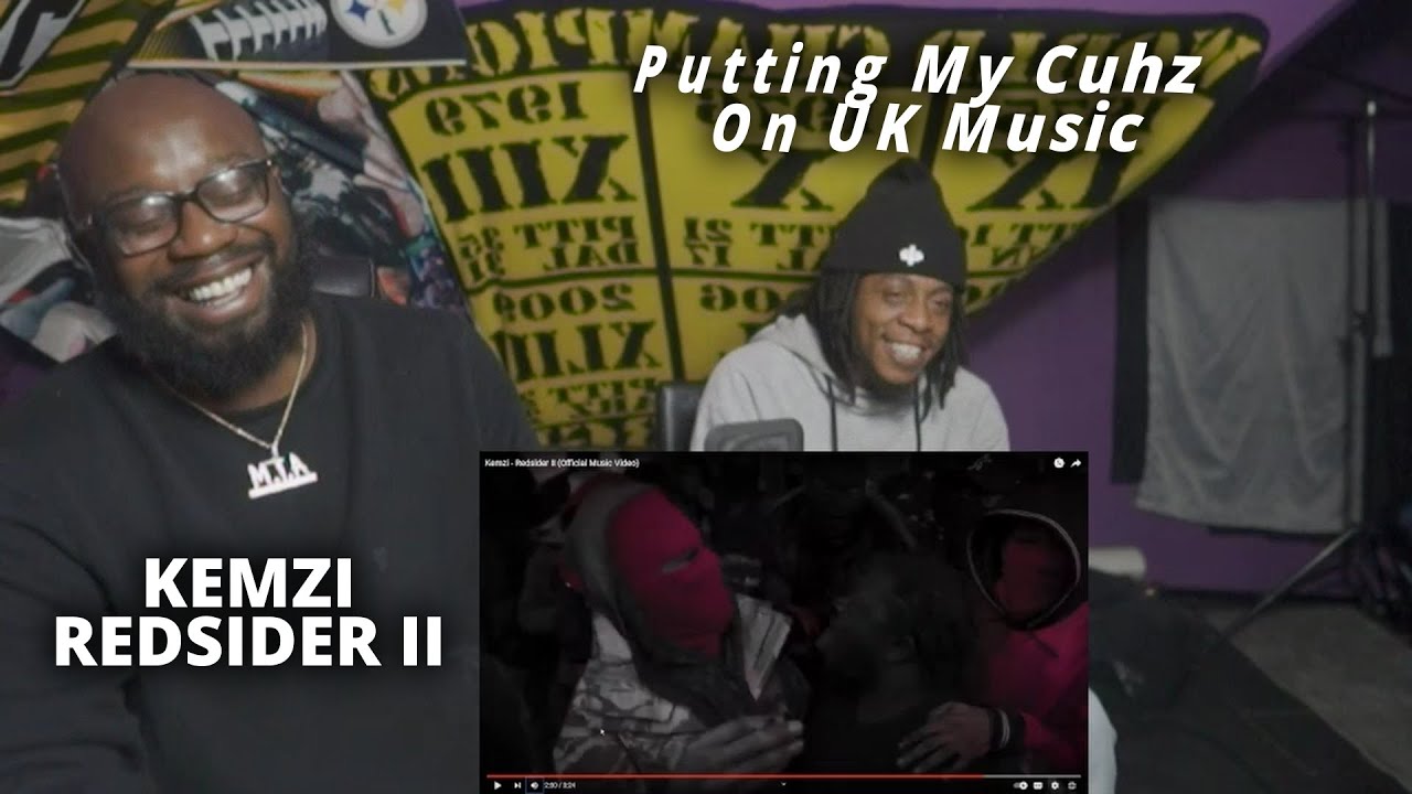 PUTTING MY CUHZ ON UK MUSIC | Kemzi - Redsider II [YOU CAN TIL HIS MIND GONE]