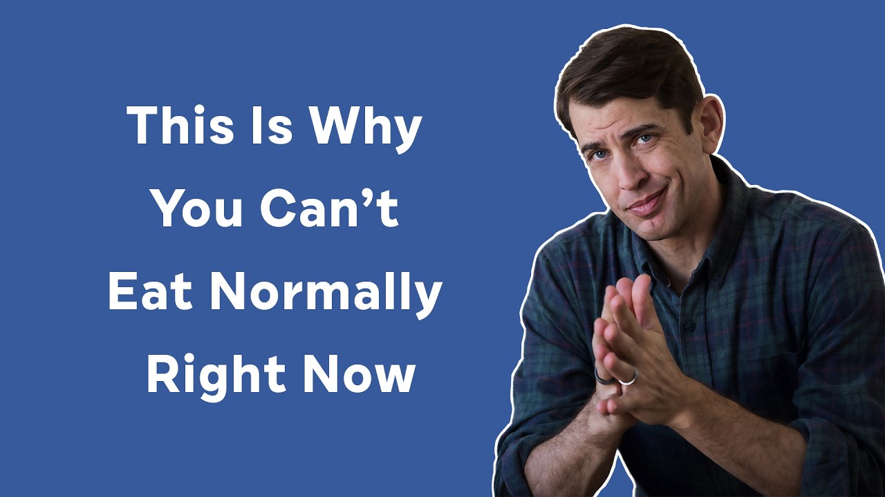 This Is Why You Can’t Eat Normally Right Now