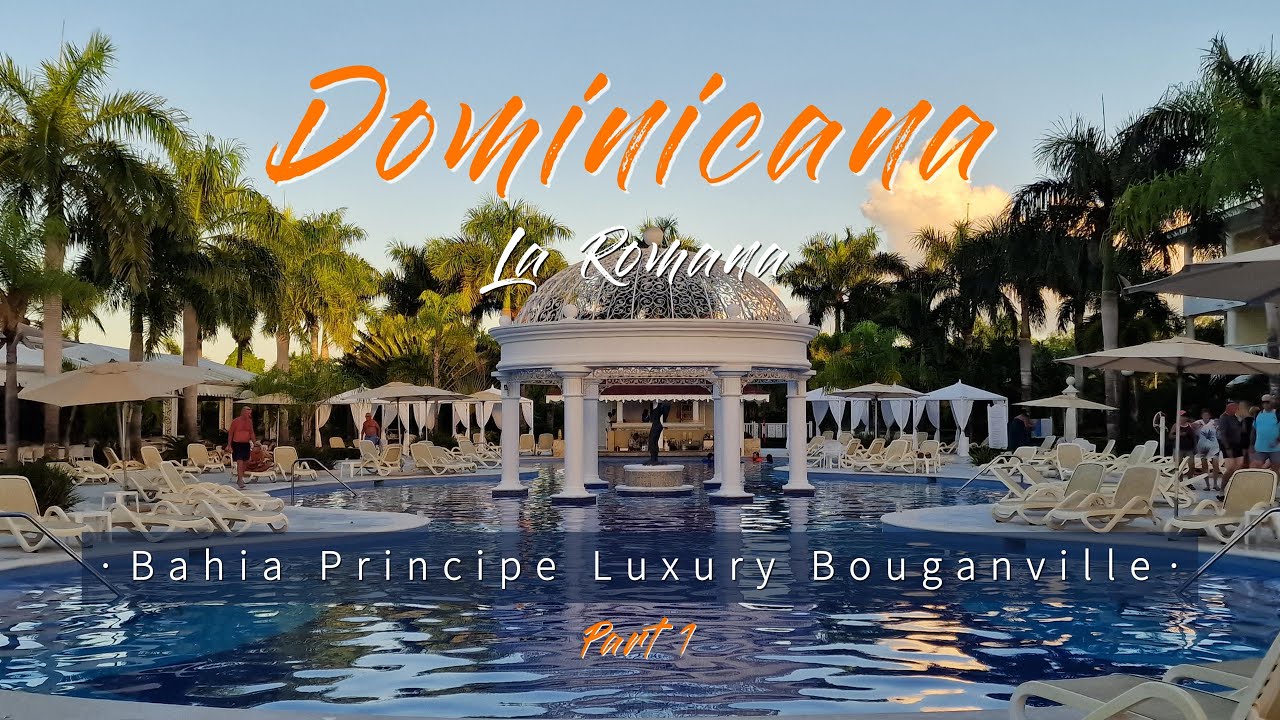 Доминикана☀️Обзор отеля Bahia Principe Luxury Bouganville, All inclusive. La Romana. Часть 1