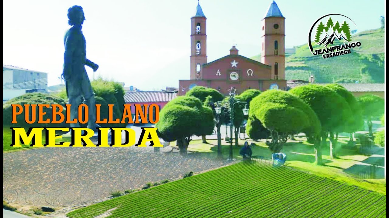 ⛪PUEBLO LLANO, un bello pueblo del estado Mérida, Venezuela🏔