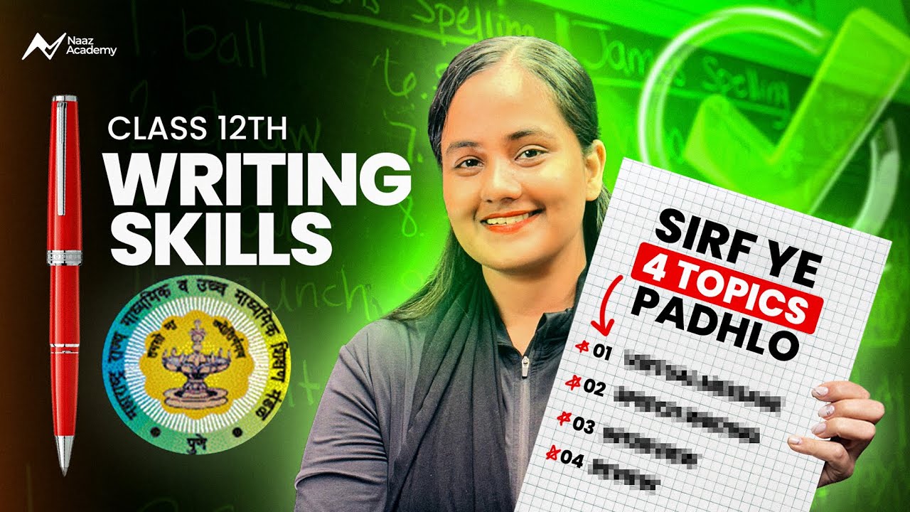 All About Writing Skills| English| Full Topics List| Class 12| HSC @naazacademyofficial