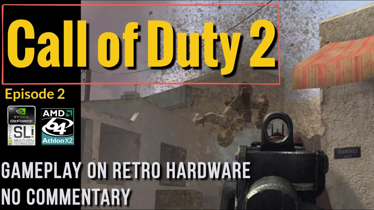 Call of Duty 2 [Ep.2] - Retro PC Gameplay [Geforce 7600 GT SLI - AMD Athlon X2][No Commentary]