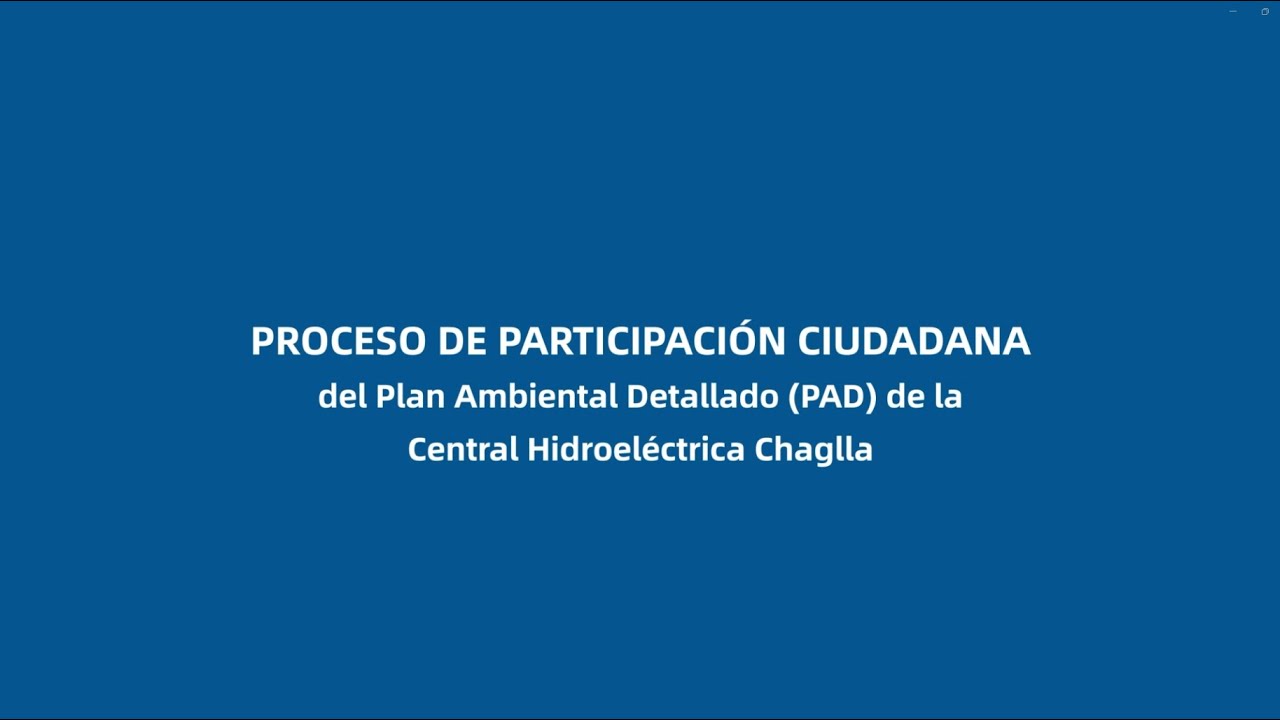 EGH PAD Central Hidroeléctrica Chaglla 2026