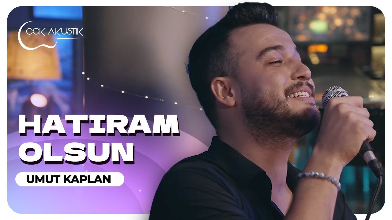 Umut Kaplan - Hatıram Olsun | Çok Akustik
