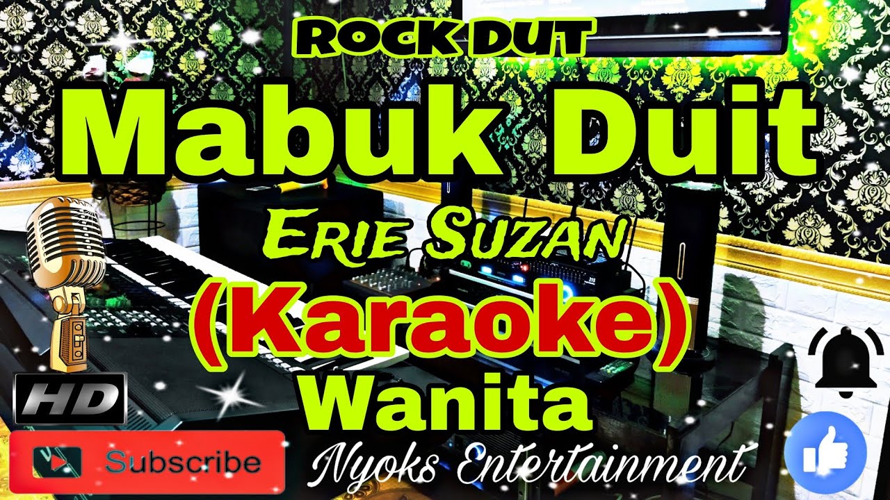 MABUK DUIT - Erie Suzan (KARAOKE) ROCK DANGDUT || Nada Wanita || CIS minor