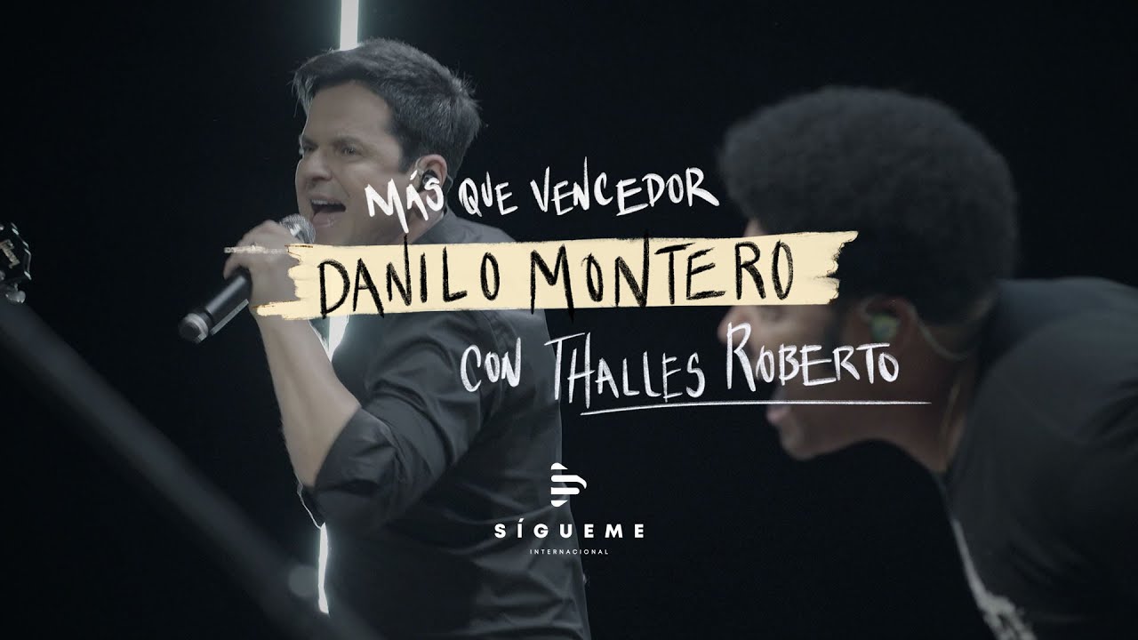 Más Que Vencedor - Danilo Montero ft @thallesrobertoo | Música Cristiana 2020