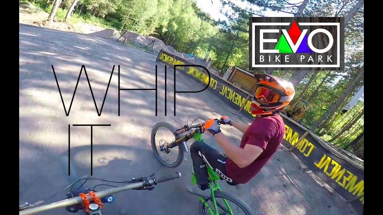 EVO Bikepark / Whip it / 2017
