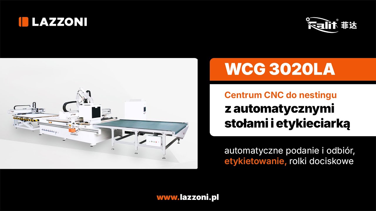 Przemysłowe centrum CNC do nestingu FALIT WCG 3020LA | powered by LAZZONI 🚀