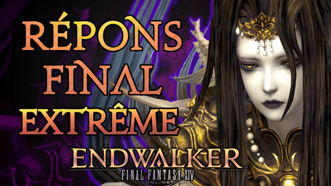 GUIDE FR Répons Final EXTRÊME ~ Météou ? PAS LA ! 🤷‍♂️ ~ Final Fantasy XIV : Endwalker