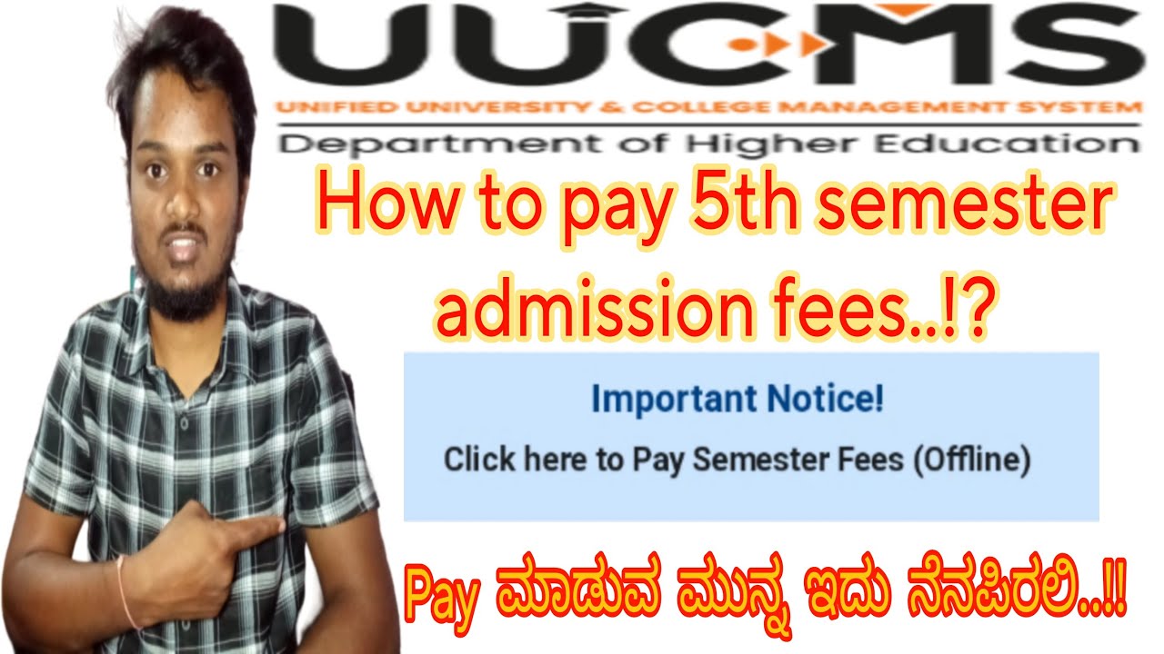 How to pay 5th semester admission fees in UUCMS.!? ಯುಯುಸಿಎಮ್ಎಸ್ ನಲ್ಲಿ ಅಡ್ಮಿಷನ್ ಫೀ ಪೇ ಮಾಡುವುದು ಹೇಗೆ!?