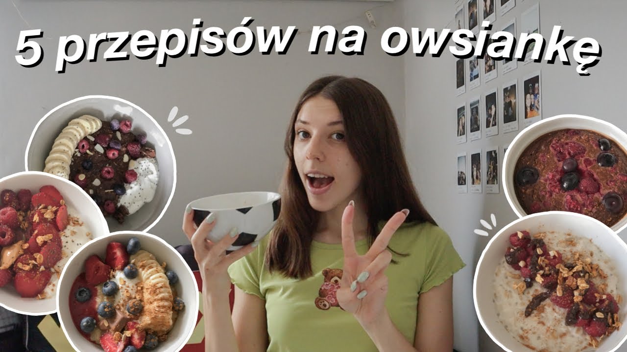 5 SPOSOBÓW NA OWSIANKĘ! | szybkie i zdrowe przepisy ❤️