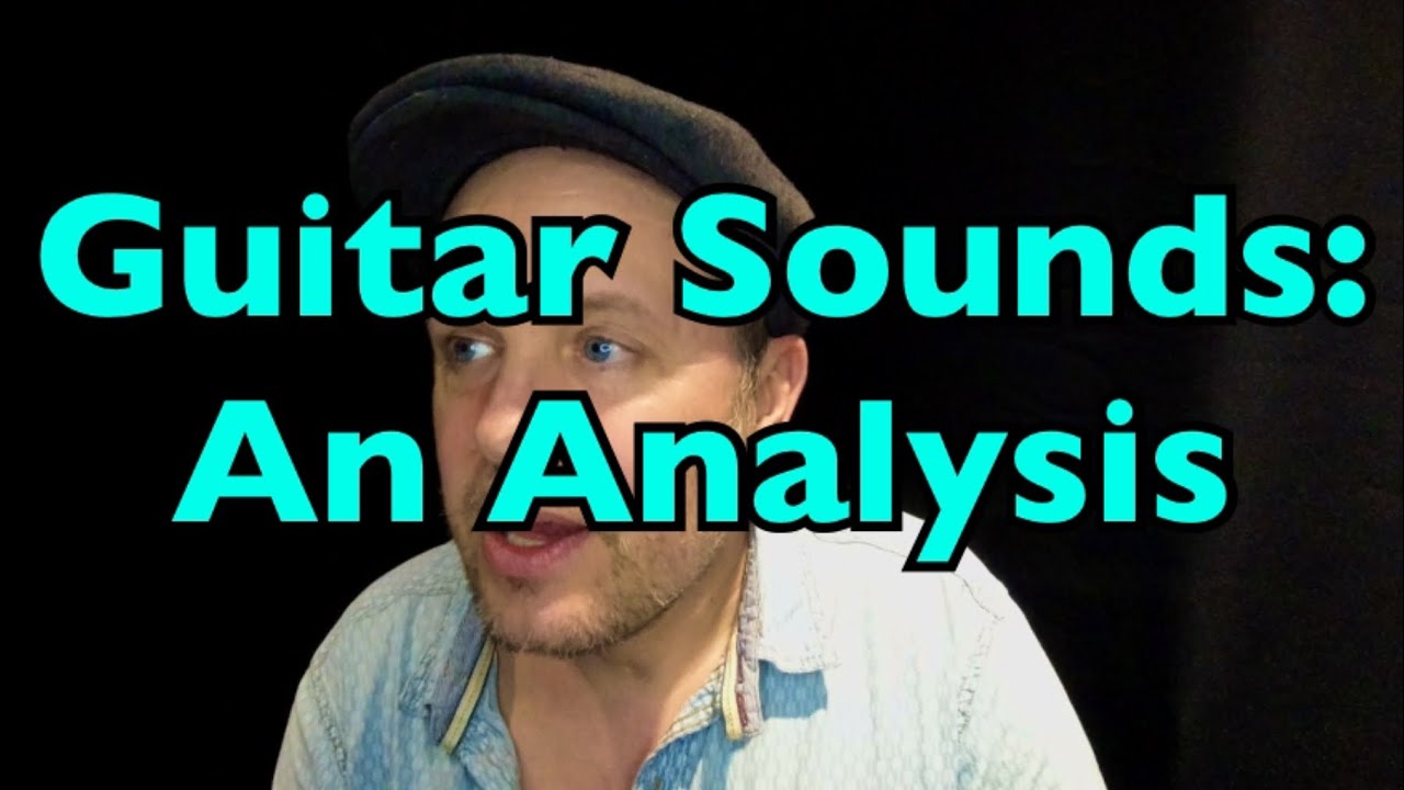 Guitar sounds - An Analysis