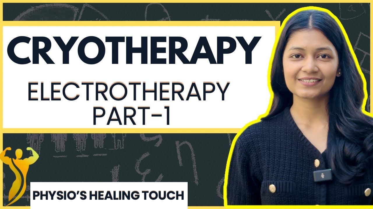 CRYOTHERAPY in physiotherapy | physiological effects | methods of application | electrotherapy 1/2