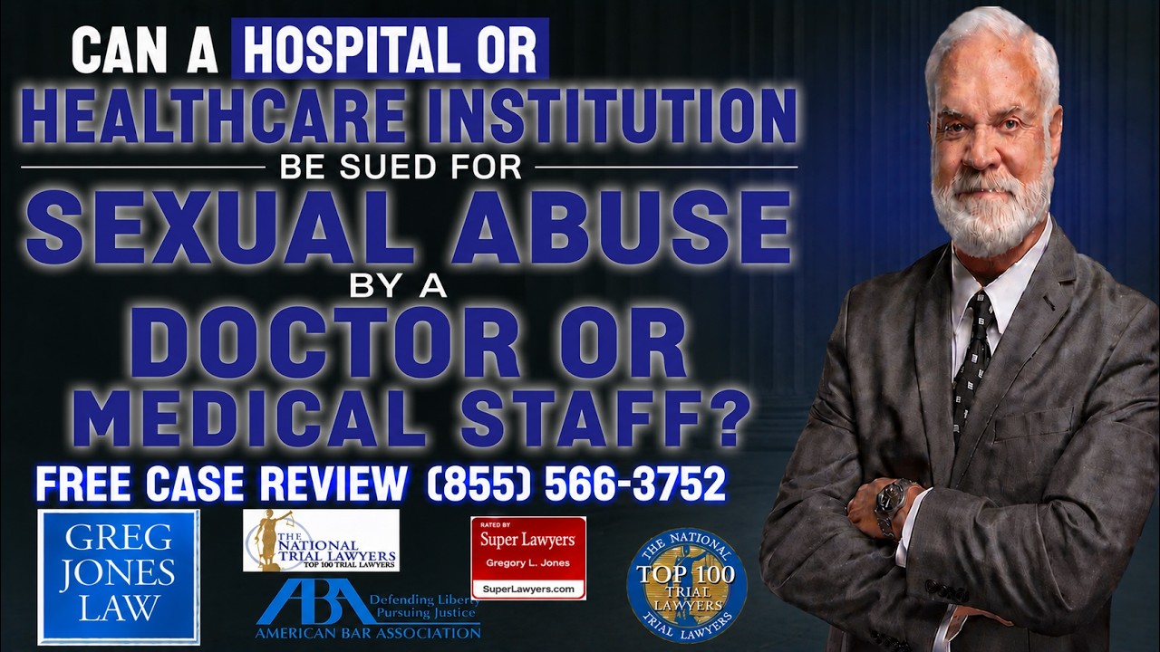 Can a Hospital or Healthcare Institution Be Sued for Sexual Abuse by a Doctor or Medical Staff?