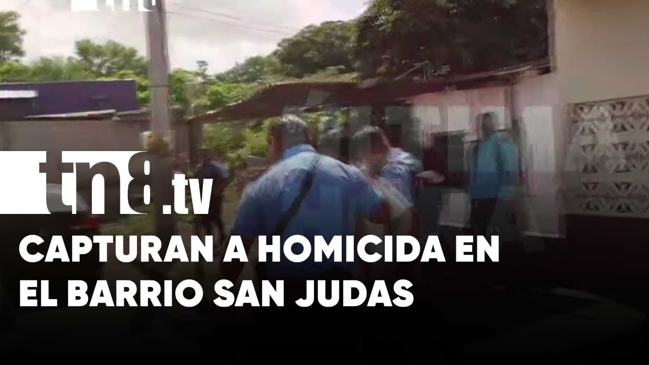 Capturan a sujeto que mató a hombre en el barrio San Judas, Managua - Nicaragua