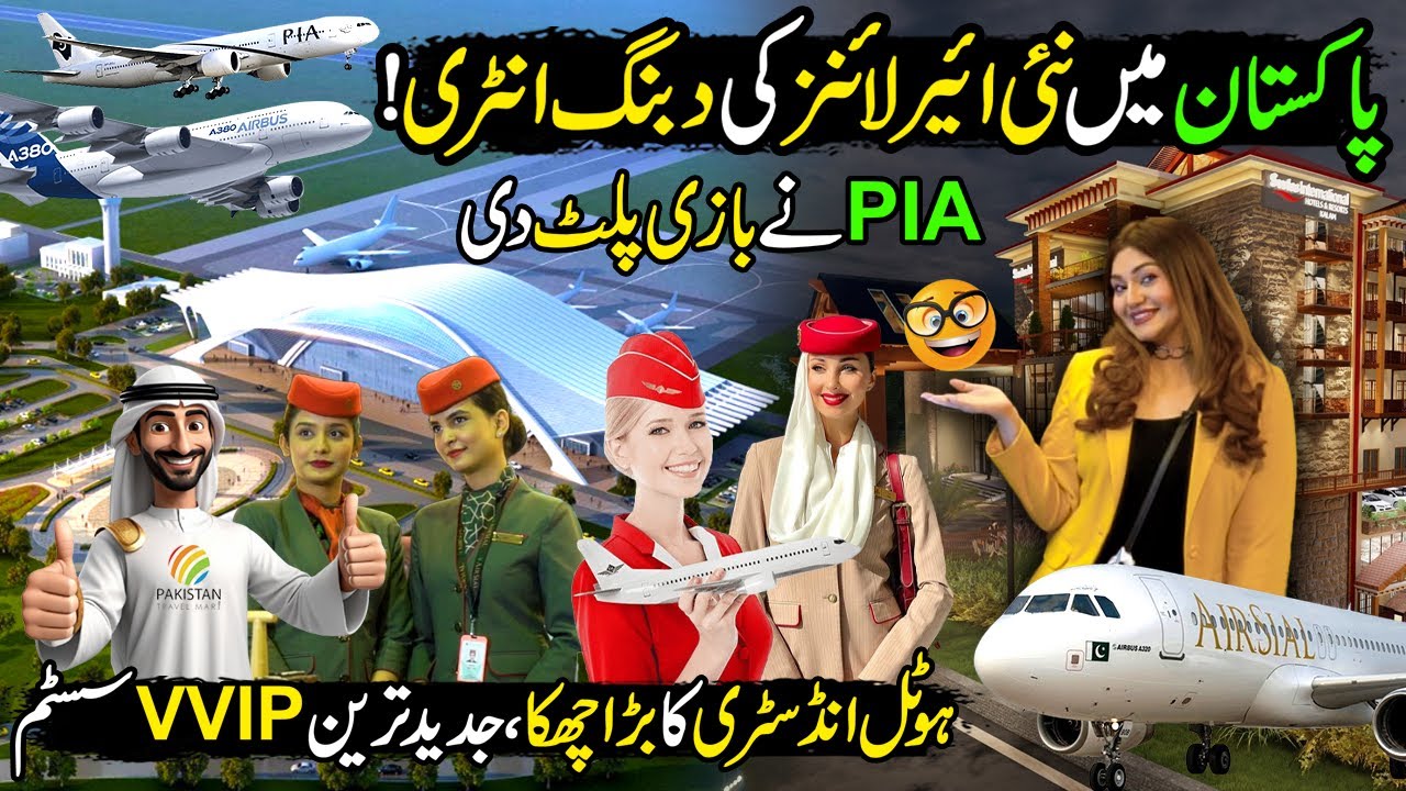 Pakistan Travel Mart | New Airlines & Advanced Hotels Entry In Pakistan | Hello Karachi