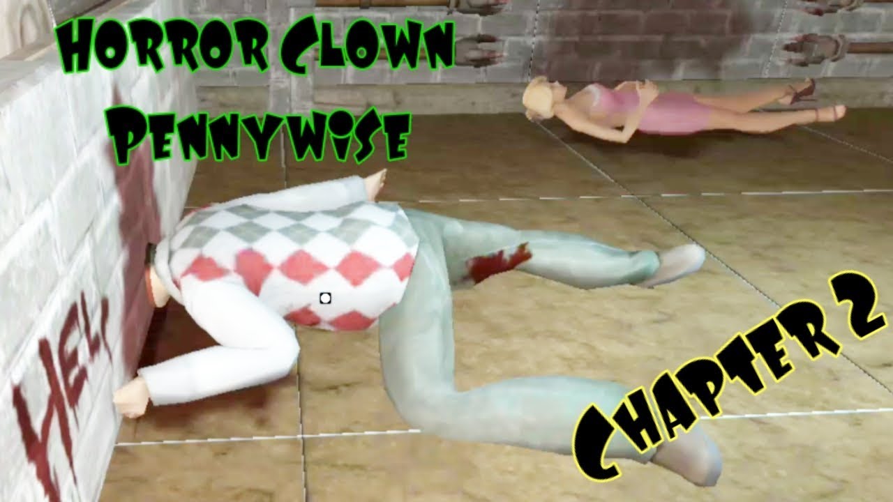 Horror Clown Pennywise Chapter 2 Full Gameplay