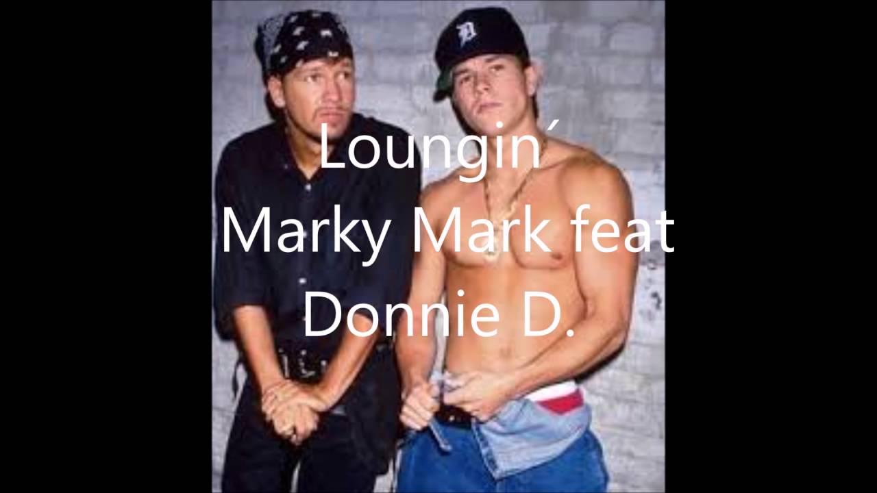 Lougin - Marky Mark & Donnie D.