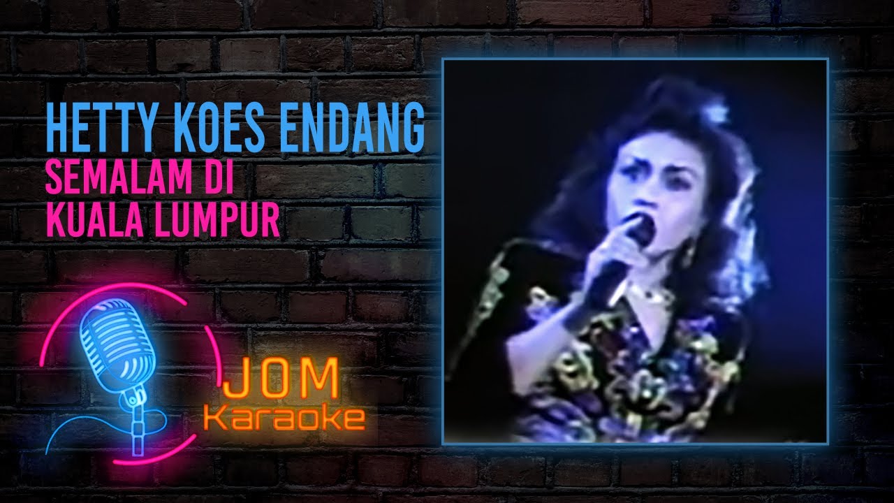 Konsert 25 Tahun - Hetty Koes Endang (LIVE) Semalam di Kuala Lumpur