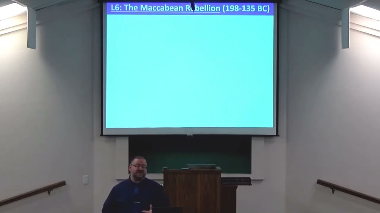 2-18-26 Wed Class - Lesson 6: The Maccabean Rebellion