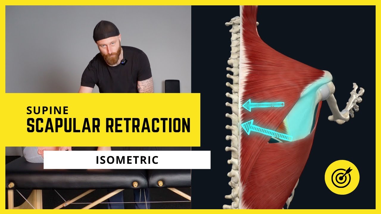 Scapular Retraction Isometric | Build Control at the Shoulder Blade