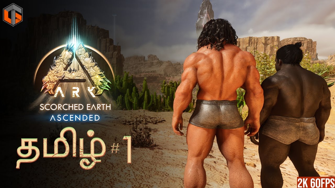 ஜுராசிக் ARK Scorched Earth Ascended Tamil | Episode 1 Live TamilGaming
