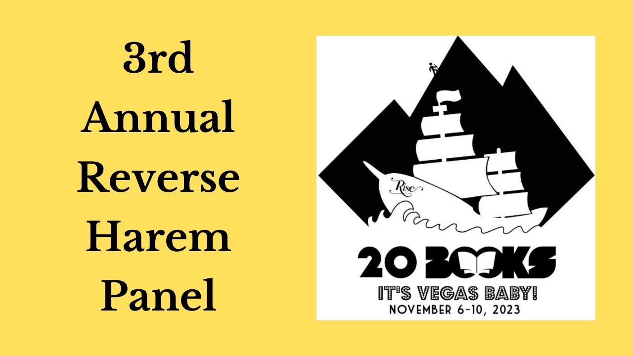 20Books Vegas 2023 Day 1 – 3rd Annual Reverse Harem Panel