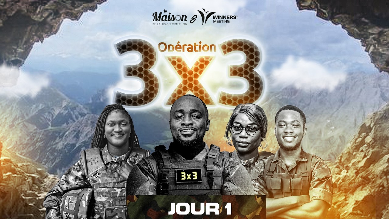 JOUR 1 - OPERATION 3X3 - Pasteur Héribert Donald MELE